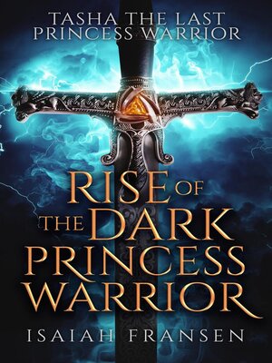 cover image of Rise of the Dark Princess Warrior